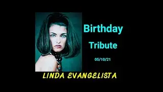 Linda Evangelista ⭐ Supermodel Birthday Tribute