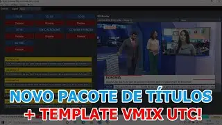Novo Pacote de Títulos + Template vMix Utc! 