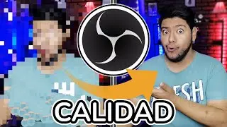 La MEJOR Configuración en OBS en 2022 Para Hacer Stream en ALTA CALIDAD | ElCoriTv
