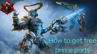 Warframe how to get free prime parts beginning guide