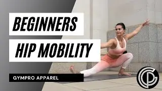 Beginners Hip Mobility Routine | Gym Pro Apparel