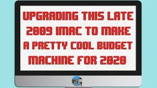 Making the Late 2009 iMac A Pretty Great Budget Machine!