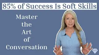 Master the Art of Conversation | Build Soft Skills & Better Relationships