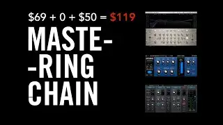 The BEST Mastering Plugins on a $119 BUDGET