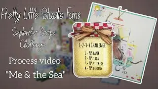 Pretty Little Studio Fans FB Group | Sept 2024 Recipe Challenge | Process Video "Me & the Sea"