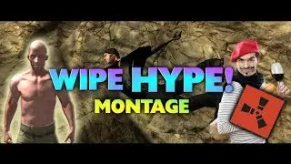 WIPE HYPE MONTAGE! | RUST LEGACY