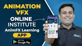 Animation and VFX Online Institute | AnimFX Learning APP | Animation and VFX Courses in Hindi