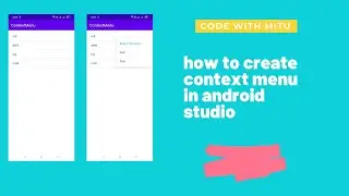 how to create context menu in android studio|#contextmenu in android studio|#contextmenu