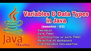 Variables & Data Types in Java || Java Tutorials in Telugu || Variables in Java || Data Types