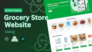 ✨ How to build Grocery Store Website using React, Redux & Tailwind