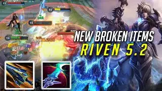 RIVEN NEW BROKEN ITEM BUILD FOR 5.2 - NEW ITEMS ARE INSANE