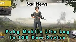Pubg Mobile Lite Lag In 1GB Ram Device