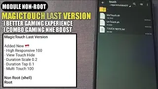 MODULE GAMING NON-ROOT BETTER GAME EXPERIENCE !!! MODULE MAGICTOUCH LAST VERSION UNTUK PERFORMA GAME