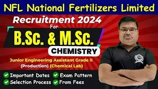 NFL Vacancy For B.Sc./M.Sc. Chemistry | Permanent Job | National Fertilizers Limited