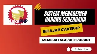 Tutorial cakephp 4 membuat search product dengan studi case management barang