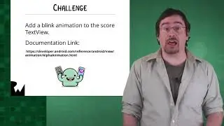 Adding an Animation Challenge - Beginning Android Development - Your First Kotlin Android App