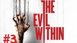 The Evil Within Episode 3: All You Can Get
