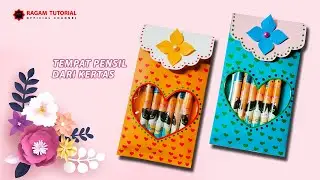 Cara Membuat Tempat Pensil dari Kertas Karton - DIY Paper Pencil Box