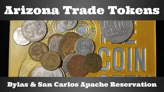 Arizona Trade Tokens - Bylas & San Carlos Apache Reservation