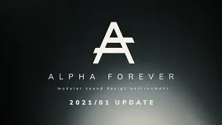 Alpha Forever - 21/01 Update