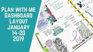 Plan with Me- Dashboard Layout- January 14-20, 2019