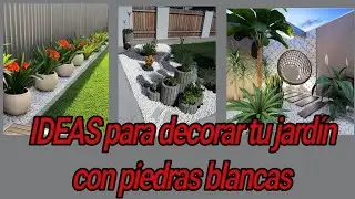 IDEAS para decorar tu jardín con piedras blancas 🤍🤍 Decora tu hogar 💖