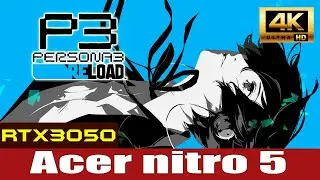 persona 3 reload 1440p, 4K rtx3050 laptop