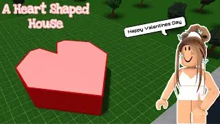 Can I Build A HEART SHAPED HOUSE In Bloxburg (valentines day special)