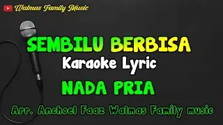 KARAOKE SEMBILU BERBISA || NADA PRIA