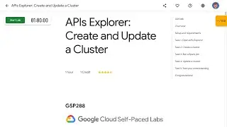 APIs Explorer Create and Update a Cluster GSP288