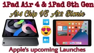 🔥🔥 iPad Air 4 & iPad 8th Generation Release by @Apple India | iPad Upcoming Updates 🔥🔥
