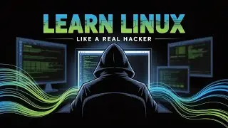 Best Way To Learn Linux Like a Real Hacker