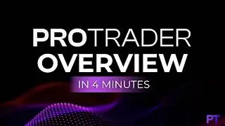 Protrader Overview - 4 minutes