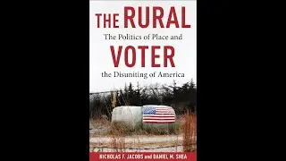 The Rural Voter 📖 by Nicholas F. Jacobs and Daniel M. Shea