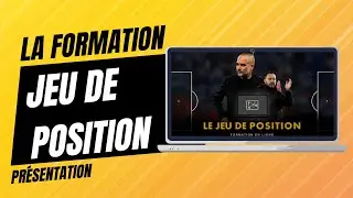 Tout sur notre formation Jeu de Position !
