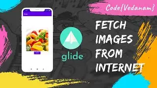 Fetch Images from Internet in android | glide library tutorial | 