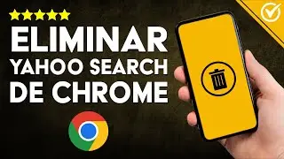 Cómo QUITAR YAHOO SEARCH de Google Chrome | Guía para Remover Motor de Búsqueda no Deseado ❌