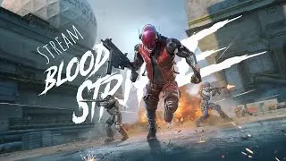 blood strike СТРИМ  KLIMOV STREAM ►ЛУЧШИЙ ИГРОК