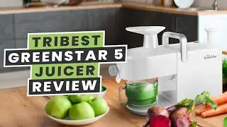 Tribest Greenstar 5 Twin-Gear Juicer | Juicer Review