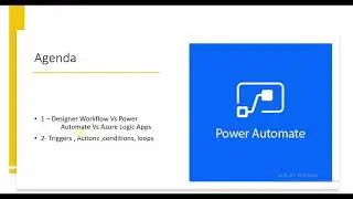 3- Power Automate | Designer ,Power Automate, Logic Apps, Triggers , Actions ,conditions, loops.
