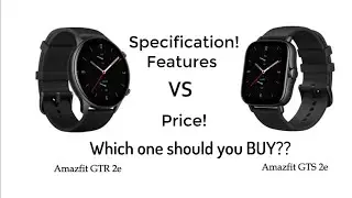 Amazfit GTR 2e and Amazfit GTS 2e - Specification, features and Pricing!🔥
