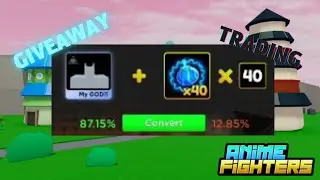 Trying my luck on scam meshin *TRADES* | Anime Fighters simulator | Giveaway