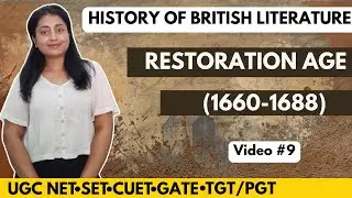 9. History of English Literature - Restoration Period (1660-1688)