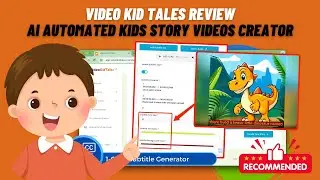 Video Kid Tales Review - AI Automated Kids Story Videos Creator