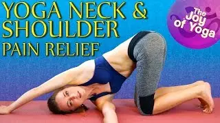 Yoga For Neck Pain & Shoulder Pain Relief – 20 Minute Stretch Workout - Joy Scola