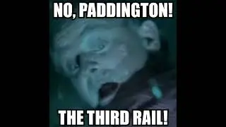 No Paddington The Third Rail