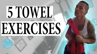 5 towel grip exercises as home - Grip strength training