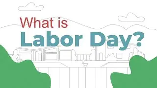 Union Plus // What is Labor Day?