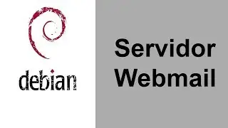 Linux Debian - Servidor webmail