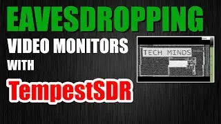 Eavesdropping Video Monitors With TempestSDR RTL-SDR